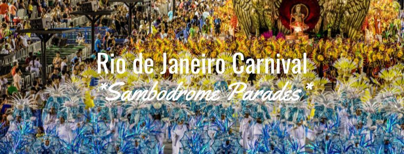 Rio Carnival Sambodrome Parades