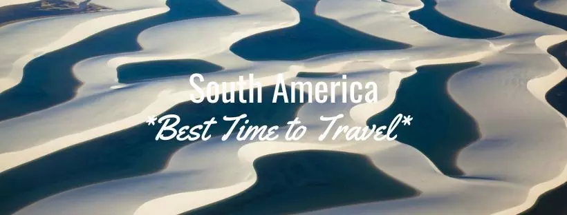 Best Time South America